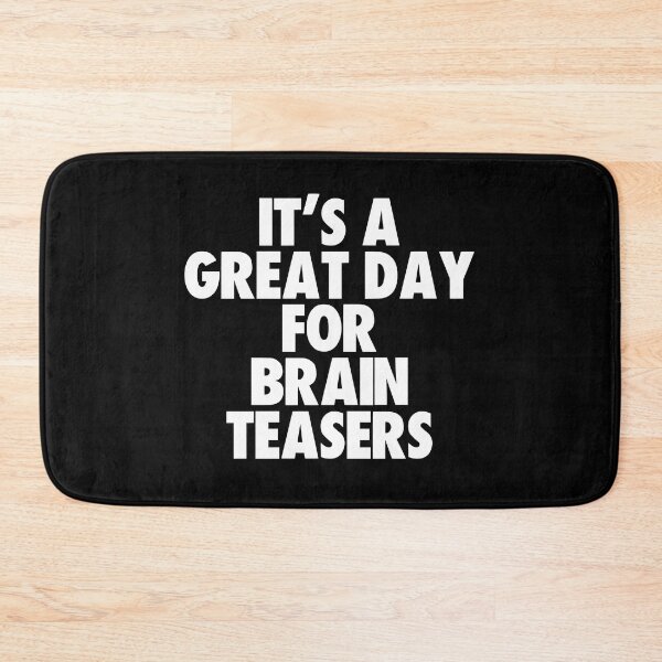 Item preview, It's a Great Day For Brain Teasers designed and sold by kindxinn.