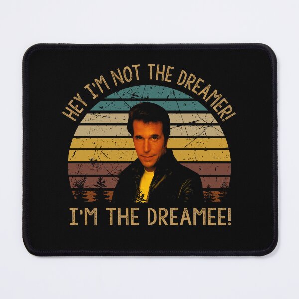 Item preview, Hey i'm not the dreamer Fonzie character designed and sold by RaCunha2100.