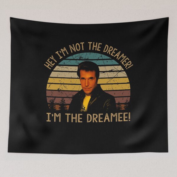 Item preview, Hey i'm not the dreamer Fonzie character designed and sold by RaCunha2100.