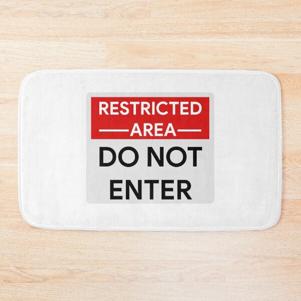 Item preview, Restricted Area | Do Not Enter designed and sold by Wortelsap.