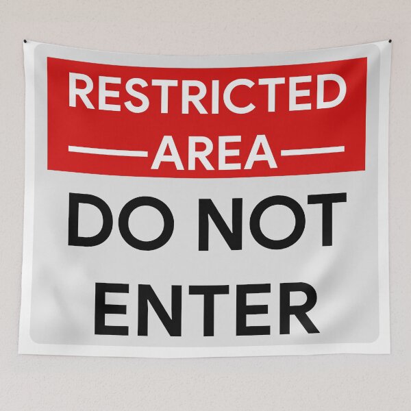 Item preview, Restricted Area | Do Not Enter designed and sold by Wortelsap.