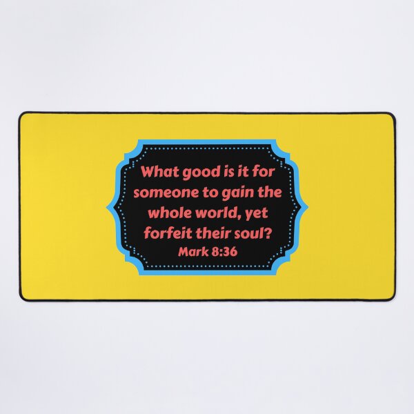 Item preview, Bible Verse Mark 8:36 designed and sold by Prayingwarrior.