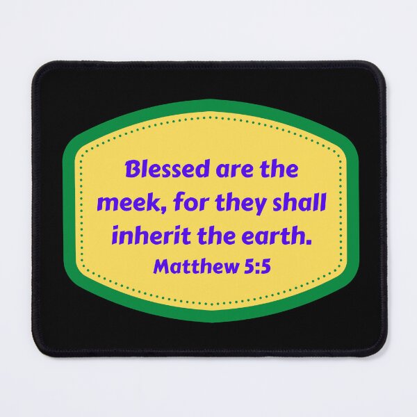 Item preview, Bible Verse Matthew 5:5 designed and sold by Prayingwarrior.
