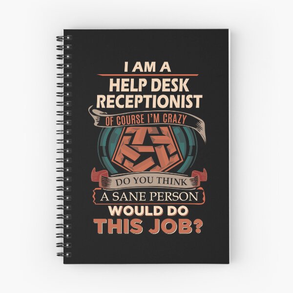 Item preview, Help Desk Receptionist T Shirt - Sane Person Job Gift Item Tee designed and sold by vonnie38uo.
