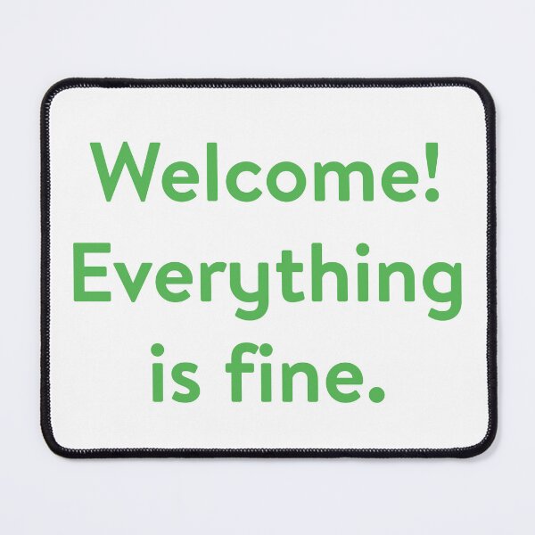 Item preview, The Good Place - Welcome! Everything Is Fine. designed and sold by SophieTakesPhot.