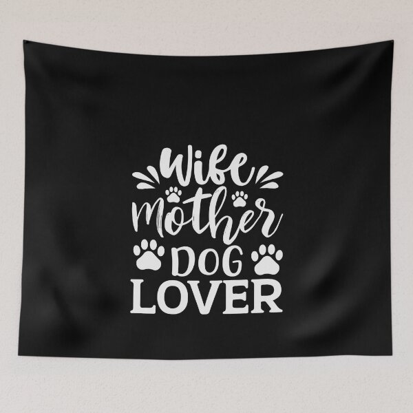 Item preview, Wife Mother Dog Lover Dog Dogs designed and sold by Superhero Gear.