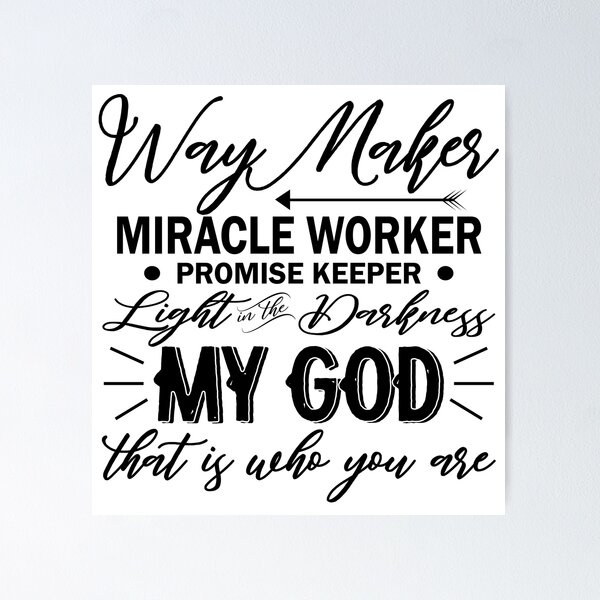 Way Maker illustration print | miracle worker, promise keeper, light in the  darkness, christian quote art, christian lettered quote