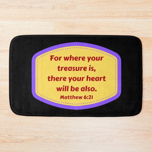 Item preview, Bible Verse Matthew 6:21 designed and sold by Prayingwarrior.