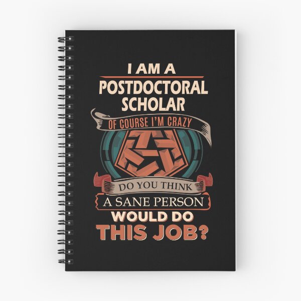 Item preview, Postdoctoral Scholar T Shirt - Sane Person Job Gift Item Tee designed and sold by vonnie38uo.