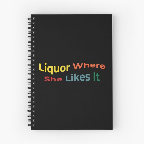 Item preview, Liquor Where She Likes It designed and sold by IriArt-Designs.