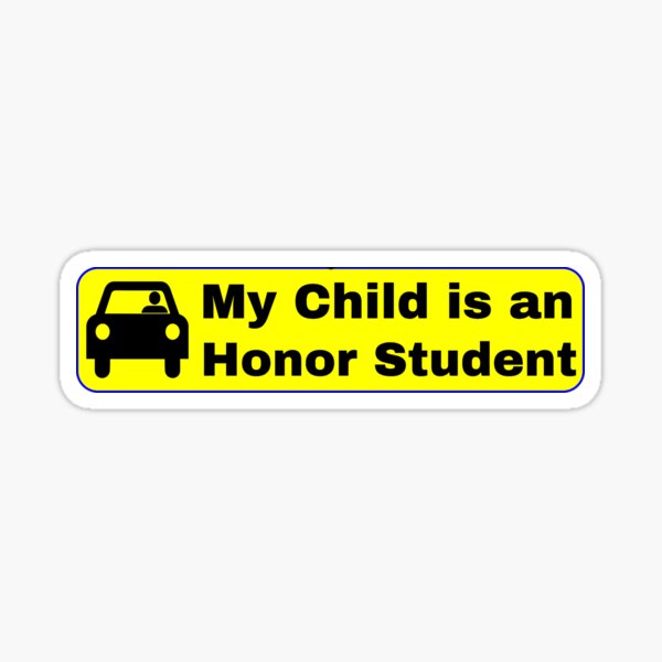 my-child-is-an-honor-student-label-printable-sticker-for-sale-by