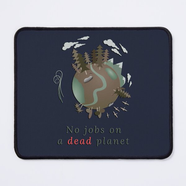 Item preview, No jobs on a dead planet blue designed and sold by AmonRa16.