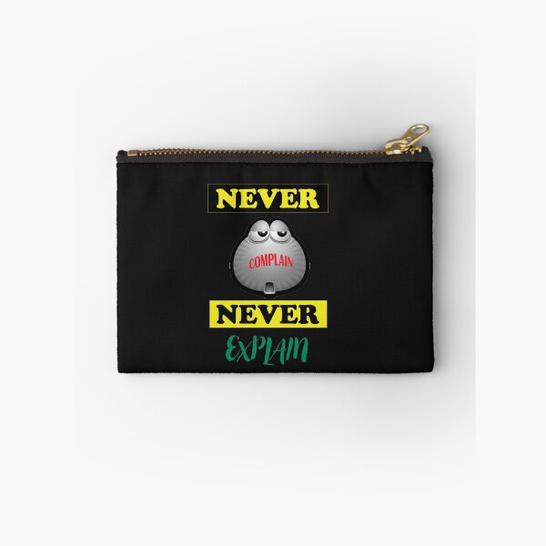 Item preview, Never Complain Never Explain Motivational and Inspirational quotes Design designed and sold by MotiveStuff.