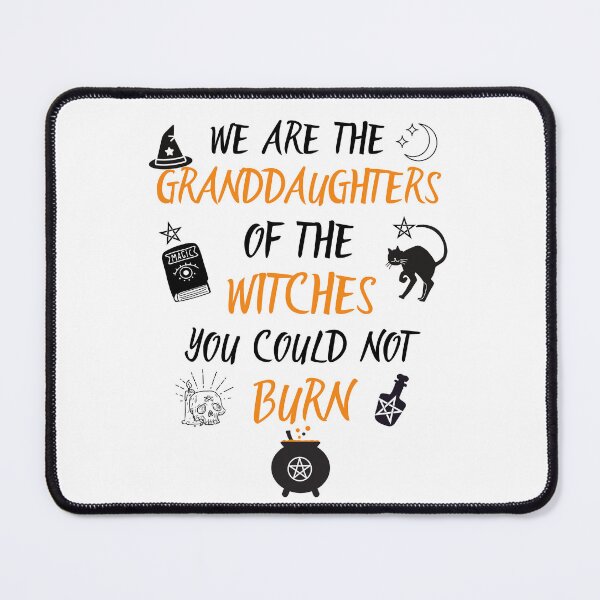 Item preview, We Are The Granddaughters Of The Witches You Could Not Burn designed and sold by Airmilly Store.