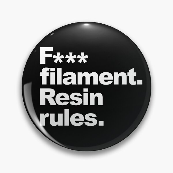 Item preview, F*** Filament, Resin Rules designed and sold by FibreGrease.
