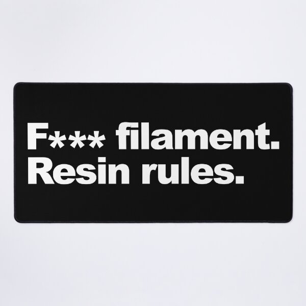 Item preview, F*** Filament, Resin Rules designed and sold by FibreGrease.