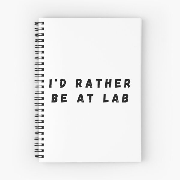 Item preview, I'd Rather Be At Lab Science Humor designed and sold by Serotonin4u.