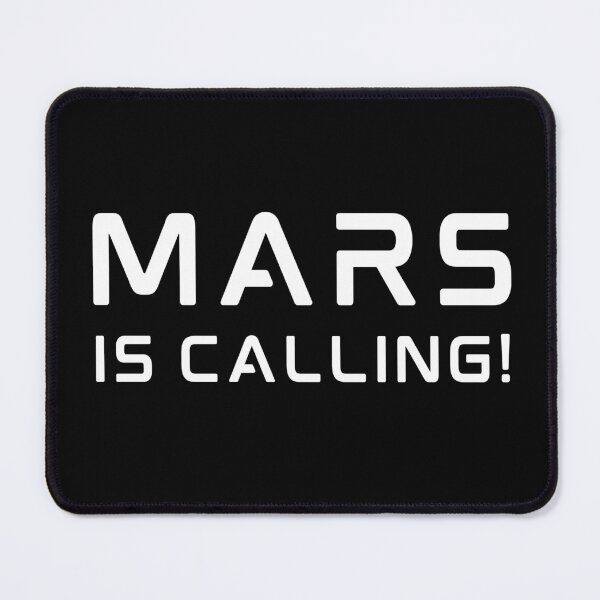 Item preview, Mars Is Calling, Moving To Mars, Mars, Colonize Mars, Spacex Mars, Countdown To Mars designed and sold by Airmilly Store.