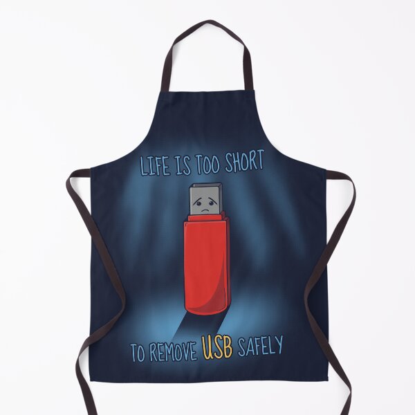 Item preview, Life is too short to remove USB safely! designed and sold by KikkoHiro.