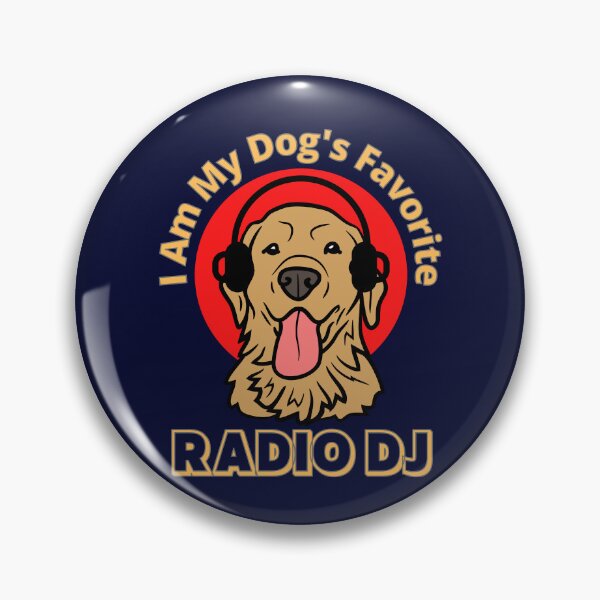 Item preview, I Am My Dog's Favorite Radio DJ. designed and sold by JockArts.
