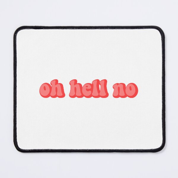 Item preview, Oh Hell No designed and sold by safiaraoof.