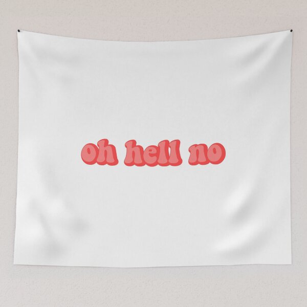 Item preview, Oh Hell No designed and sold by safiaraoof.