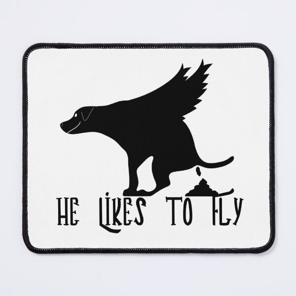 Item preview, Pooping Dog He Likes To Fly Weird Gifts designed and sold by Willyboy16.