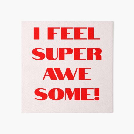 Item preview, I Feel Super Awesome! designed and sold by Dream Big! by E. H..
