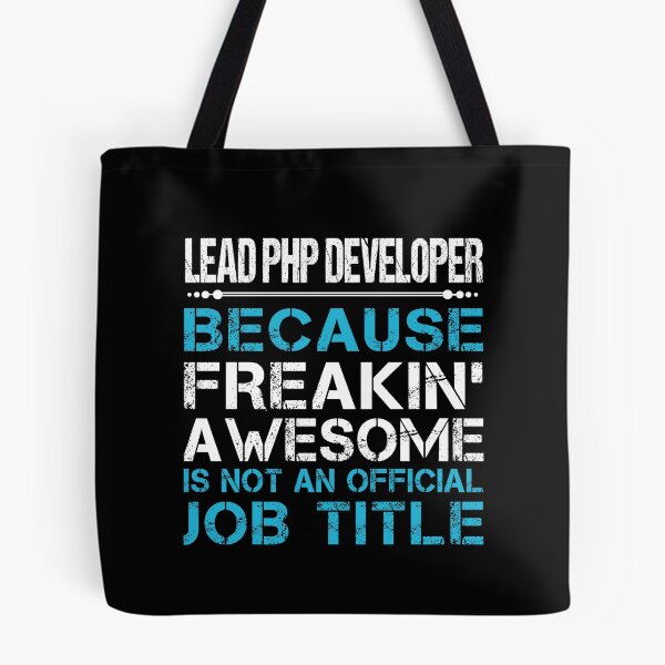 Item preview, Lead Php Developer T Shirt - Freaking Awesome Job Gift Item Tee designed and sold by oetate4774.