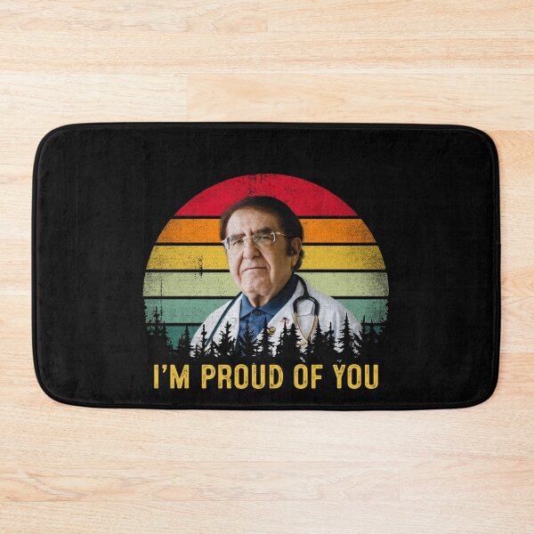 Item preview, Funny Dr Now I'm Proud Of You designed and sold by RosannaArt.