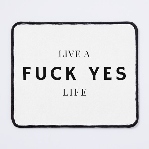Item preview, Live a F*** Yes Life designed and sold by TheVault27.