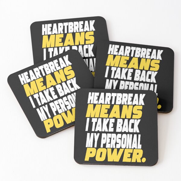 Item preview, Heartbreak Means I Take Back My Personal Power- Heartbroken designed and sold by WowAllinOne.