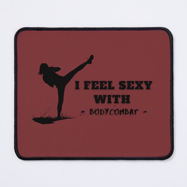 Item preview, I Feel Sexy With BodyCombat designed and sold by Cute-Jory-Store.