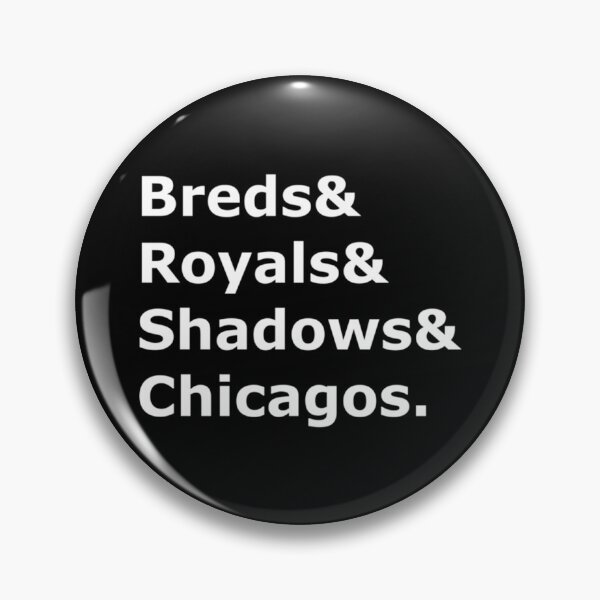 Item preview, Breds-Royals-Shadows-Chicagos.   designed and sold by StreetHypeLab99.