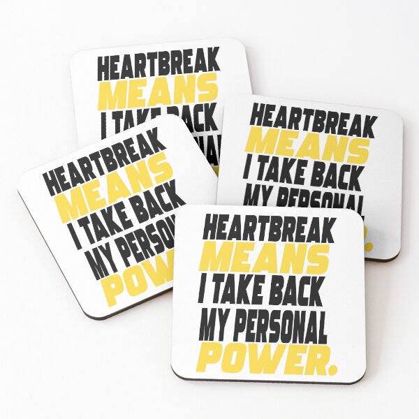 Item preview, Heartbreak Means I Take Back My Personal Power- Heartbroken designed and sold by WowAllinOne.