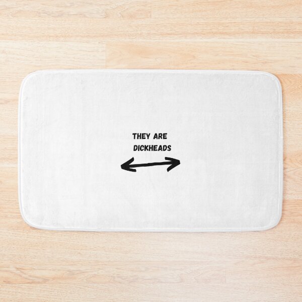 Item preview, They are dickheads designed and sold by ArielIadanza.