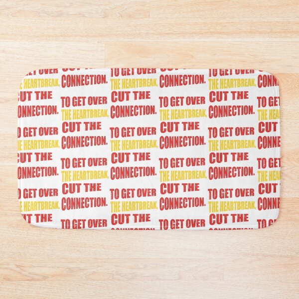 Item preview, To Get Over The Heartbreak Cut The Connection - Heartbroken designed and sold by WowAllinOne.