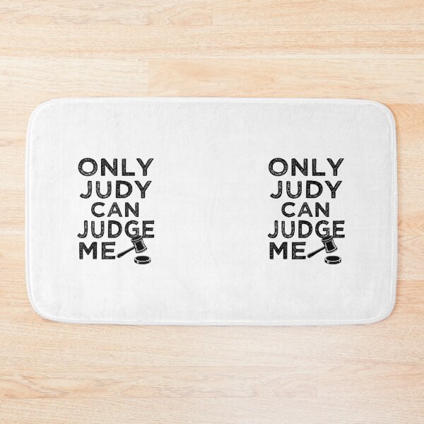 Item preview, Only Judy Can Judge Me Funny  designed and sold by TwinkleBaby.