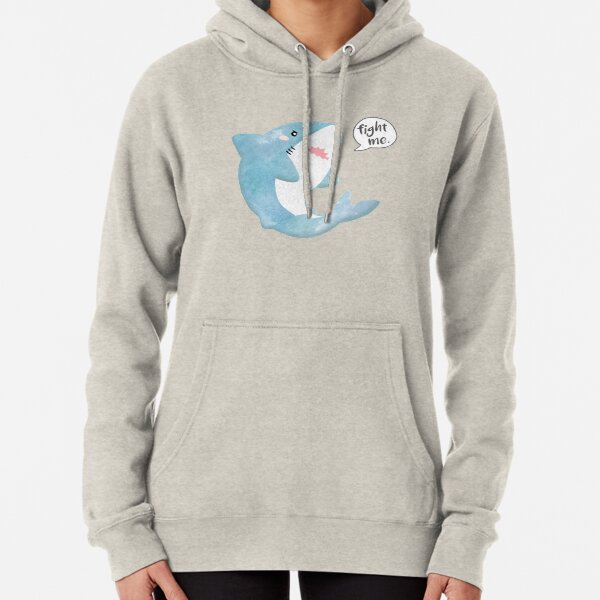 fight me. Pullover Hoodie