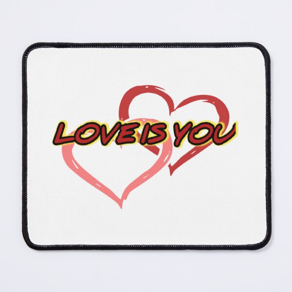 Item preview, LOVE IS YOU designed and sold by Dhanips.