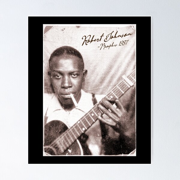 Robert Johnson Posters for Sale | Redbubble