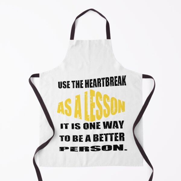 Item preview, Use The Heartbreak As A Lesson - Heartbroken designed and sold by WowAllinOne.