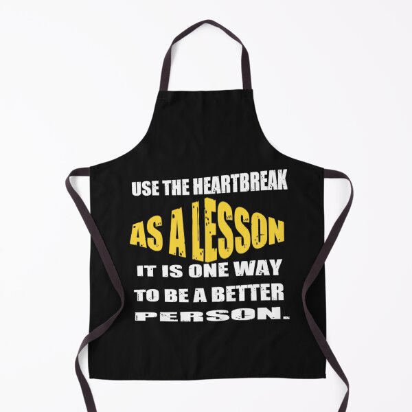 Item preview, Use The Heartbreak As A Lesson - Heartbroken designed and sold by WowAllinOne.