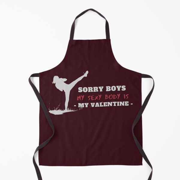 Item preview, Sorry Boys, My Sexy Body is My Valentine designed and sold by Cute-Jory-Store.