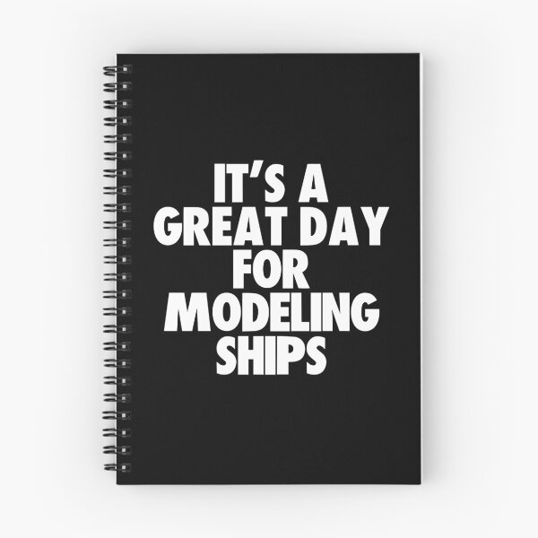Item preview, It's a Great Day For Modeling Ships designed and sold by kindxinn.