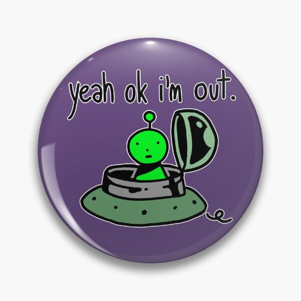 Item preview, yeah ok i'm out. designed and sold by izzyfrench.