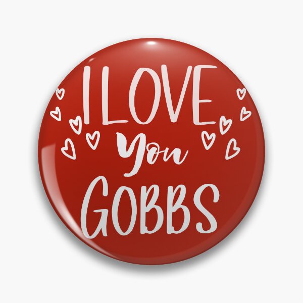 Item preview, I Love You Gobbs Couples Gifts designed and sold by Willyboy16.