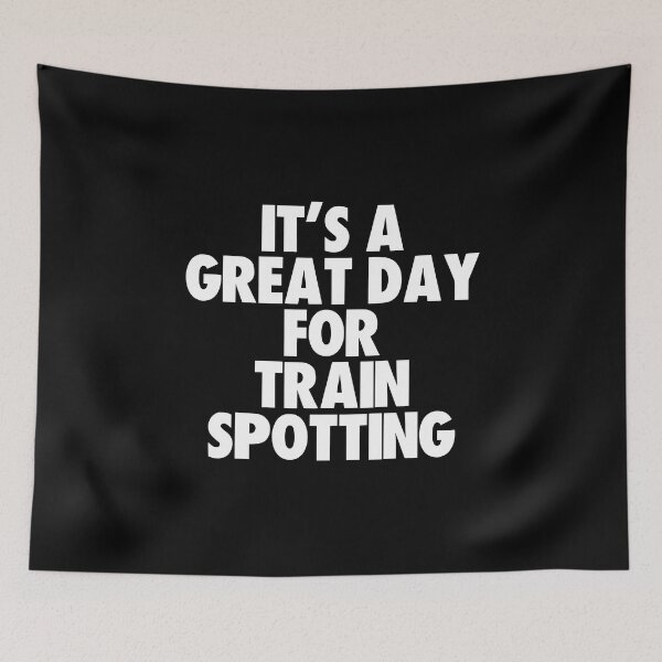 Item preview, It's a Great Day For Train Spotting designed and sold by kindxinn.