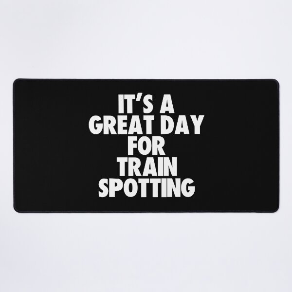 Item preview, It's a Great Day For Train Spotting designed and sold by kindxinn.