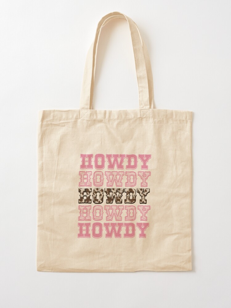 Howdy Tote Bags